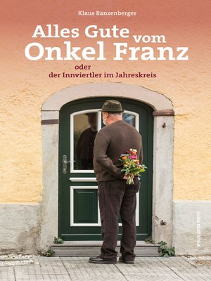 cover image of Alles Gute vom Onkel Franz